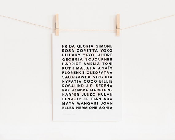 Feminist Heroes Art Print- Inspirational Women Poster Minimalist Graphic Print Powerful Text Strong Empowering Women Changed History