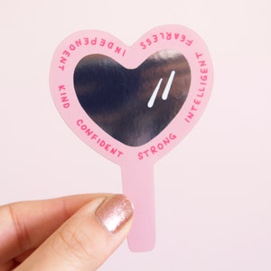 Positive Affirmation Sticker-Illustrierte Pink Feministische Vinyl Sticker mit Empowering, Motivation, Inspirational Message-Cute Herz Spiegel