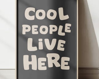 Minimalistische coole mensen wonen hier muurkunst typografie poster modern appartement decor digitale download