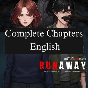 Runaway novel by Zonlicht complete chapters English pdf, anime, novel, Light novel, Thai Gl, magazine, graphic novel