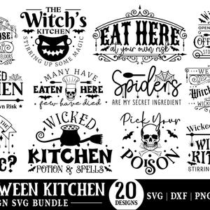May include: A collection of 20 Halloween-themed SVG designs in black and white. The designs include phrases like "Witch's Kitchen," "Haunted Kitchen," and "Pick Your Poison," along with related graphics such as bats, skulls, and cauldrons.