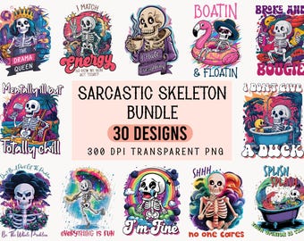Sarcastic Skeleton PNG Bundle: Funny Skull Quotes & Sayings Sublimation Designs