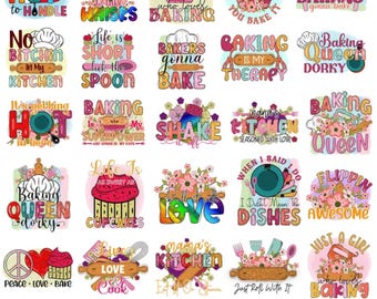 May include: A collection of 25 colorful, whimsical designs for kitchen sublimation. Each design features text with baking-related themes, such as "Baking is my therapy" and "Just a girl who loves baking." The designs include flowers and baking tools.