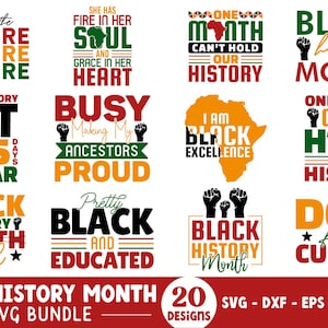 May include: A bundle of 20 Black History Month designs in red, green, black, and orange. The designs feature empowering phrases and graphics, including raised fists and African continent outlines. The bundle includes SVG, DXF, EPS, PNG, and PDF formats.