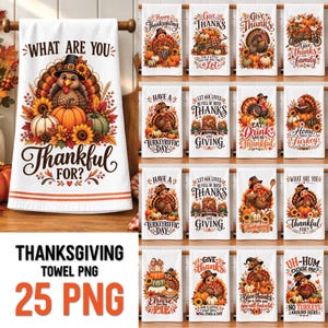 May include: A white kitchen towel featuring a central illustration of a turkey wearing a hat, surrounded by pumpkins, sunflowers, and autumn leaves, with the text "WHAT ARE YOU THANKFUL FOR?" printed in a decorative brown script font.