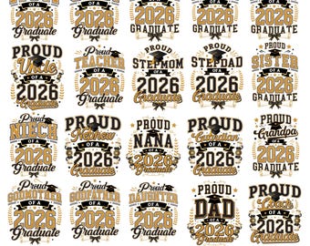 Proud Family of a 2026 Graduate PNG Bundle, Graduation Mom Dad Sister Brother Aunt Teacher Shirt Designs, Senior 2026 Sublimation Files