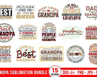 Grandpa PNG Bundle: Funny Grandfather, Granddad Shirt Sublimation Designs
