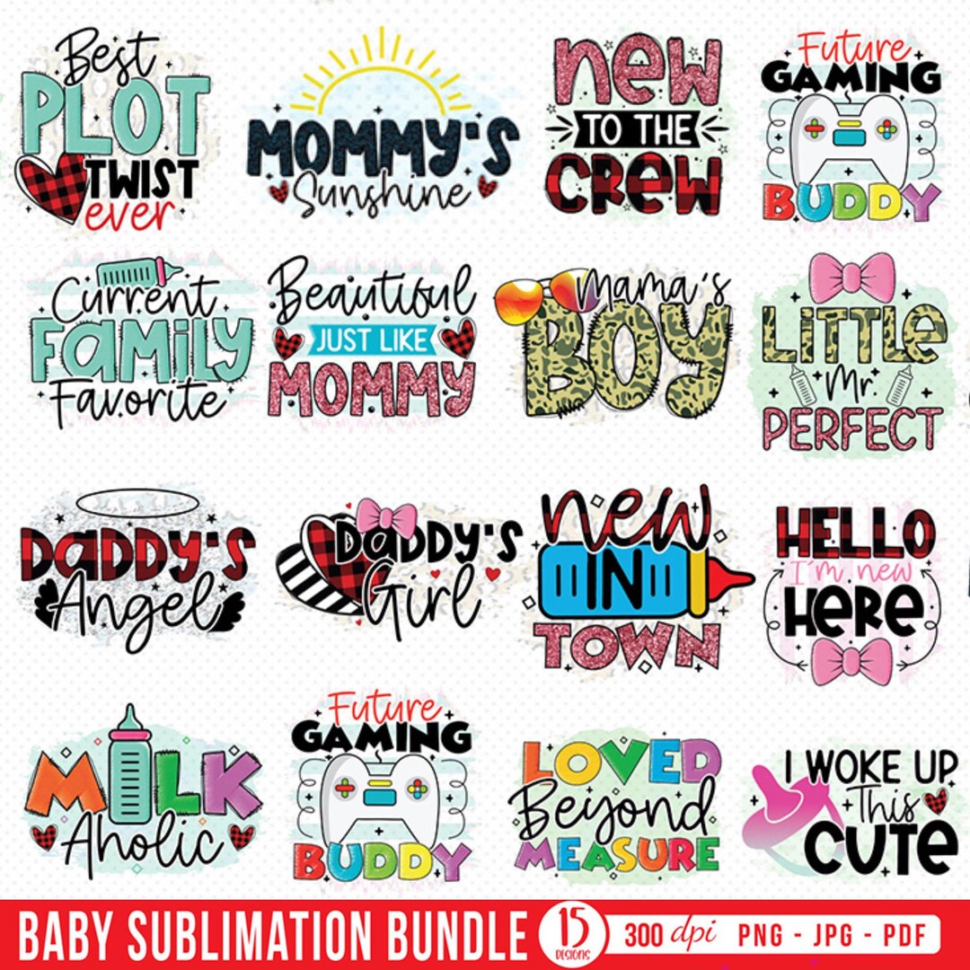 Baby PNG Bundle: Funny Newborn Boy Girl Quotes & Sayings Sublimation ...