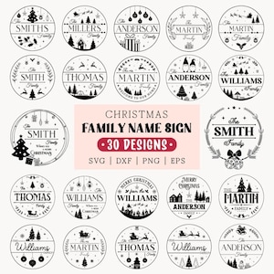 Könnte beinhalten: Eine Sammlung von 30 Designs für Weihnachts-Familiennamenschilder in kreisförmigem Format. Jedes Design zeigt einen Familiennamen, festliche Grafiken und den Text "Christmas Family Name Sign". Verfügbar in SVG, DXF, PNG und EPS Formaten.