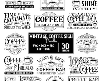 May include: A collection of 30 vintage coffee sign designs in black and white. The signs feature phrases like "Family Coffee Bar," "Rise & Shine," and "Fresh Brewed Coffee." The bundle includes SVG, DXF, EPS, PDF, and PNG formats.