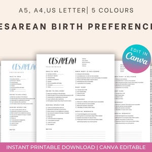 May include: A set of printable documents titled "Cesarean Birth Preferences" in various colors. The documents include checklists for health information, prior to delivery, during operation, and baby care. The text "Edit in Canva" is also visible.