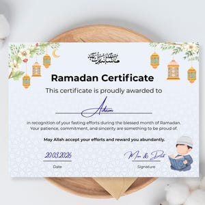 May include: A Ramadan Certificate with floral and lantern illustrations. The certificate is awarded to Adam, with the date 20.03.2026 and a signature line for Mom & Dad. The certificate text is in English.
