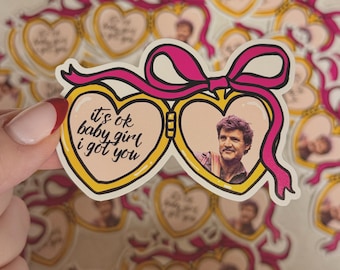 Joel Miller - Pedro Pascal - TLOU The Last of Us Babygirl Quote Sticker