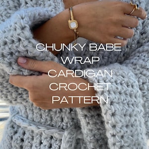 Chunky Babe Wrap Cardigan - Crochet Pattern PDF Download