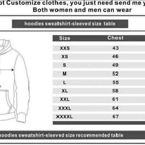 May include: Image shows a size chart for hoodies and sweatshirts, with measurements in centimeters. The chart includes bust and total length measurements, and sizes range from XXS to XXXXL. Text at the top says "Accept Customize clothes, you just need send me your pattern, Both women and men can wear."