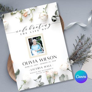 May include: A white memorial program with floral accents and the text "Celebrating the Life of Olivia Wilson." Includes a photo, dates, and event details. Features a Canva logo.