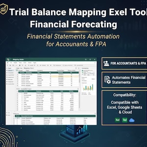May include: A digital interface for financial forecasting, featuring the text "Trial Balance Mapping Exel Tool" and "Financial Statements Automation for Accountants & FPA." The interface displays data tables and charts, with options for Excel, Google Sheets, and Cloud compatibility.
