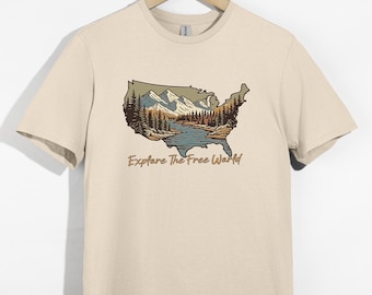 Explore The Free World T-Shirt or Sweatshirt | Outdoor Adventure Tee