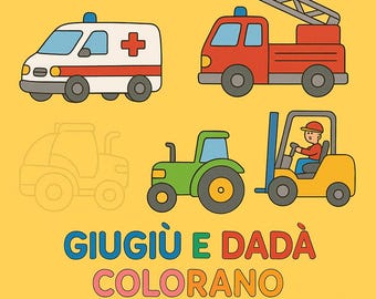 Może przedstawiać: Kolorowanka dla dzieci z ilustracjami różnych pojazdów, w tym koparki, karetki, wozu strażackiego, traktora i wózka widłowego, na żółtym tle. Tytuł jest wyświetlany w kolorowym tekście.