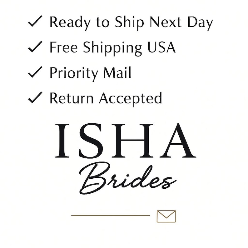 Może przedstawiać: Białe tło z tekstem "Ready to Ship Next Day", "Free Shipping USA", "Priority Mail" i "Return Accepted". Słowa "ISHA Brides" są r&oacute;wnież wyświetlane stylową czcionką.