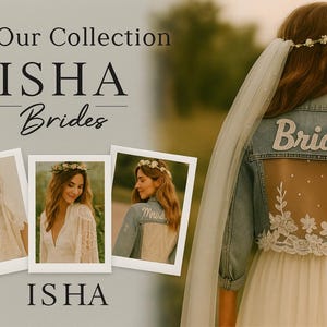 May include: An advertisement for ISHA Brides features a bride wearing a denim jacket with "Bride" on the back. The jacket has a sheer panel with floral embroidery. The image includes three framed photos of brides and the text "See Our Collection".