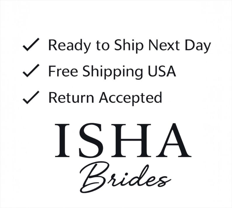 May include: White background with the text "Ready to Ship Next Day", "Free Shipping USA", and "Return Accepted". Below the text is the name "ISHA Brides" in a bold, black font.