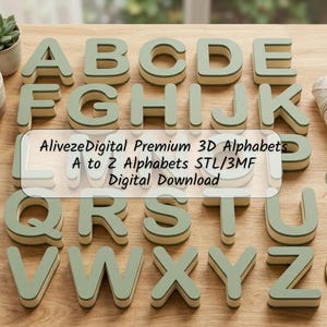 May include: A collection of sage green 3D alphabet letters arranged on a wooden surface. The letters are in a sans-serif font with a light beige border. The image includes the text "AlivezeDigital Premium 3D Alphabets A to 2 Alphabets STL/3MF Digital Download."