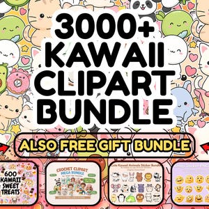 Può includere: Un colorato pacchetto di arte digitale con illustrazioni in stile kawaii. L'immagine mostra il testo "3000+ KAWAII CLIPART BUNDLE" e "ALSO FREE GIFT BUNDLE". Pacchetti più piccoli mostrano dolci, animali, uncinetto e adesivi emoji.