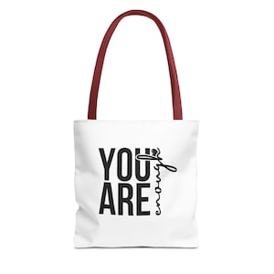 Empowering Tote Bag - &quot;You Are Enough&quot; | Inspirational Gift, Reusable Shopping Bag, Motivation, Self-Care Essentials, Affirmation Accessory