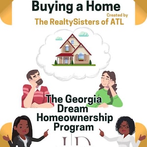 Op de afbeelding: Een promotionele afbeelding met de tekst "A Complete Guide To Savings When Buying a Home" en "The Georgia Dream Homeownership Program". De afbeelding bevat illustraties van een huis, mensen en het logo van Jack Davis Realty.