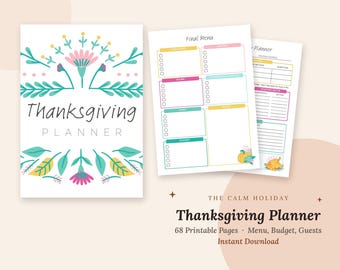 May include: A Thanksgiving Planner with 68 printable pages featuring a cover with floral illustrations and the text Thanksgiving Planner. Includes interior pages for a Final Menu and guest planning with colorful boxes and pumpkin graphics.