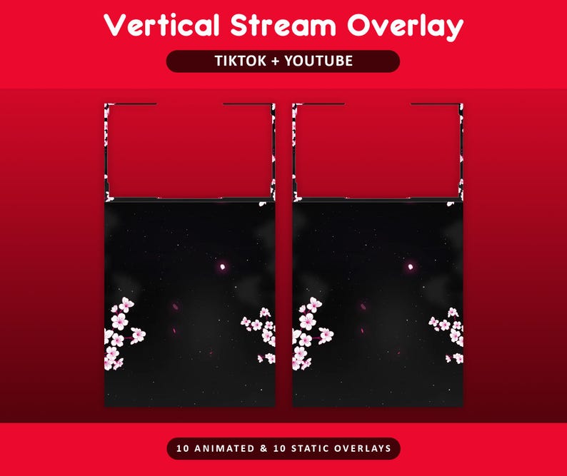 Pode incluir: Design de sobreposi&ccedil;&atilde;o de fluxo vertical para TikTok e YouTube, com fundo preto e detalhes de flores de cerejeira brancas. O texto no topo diz "Vertical Stream Overlay" e "TIKTOK + YOUTUBE". O texto na parte inferior indica "10 ANIMATED & 10 STATIC OVERLAYS".