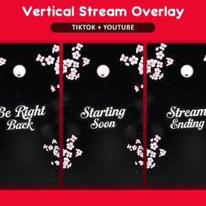 Pode incluir: Design de sobreposi&ccedil;&atilde;o de fluxo vertical com fundo preto, lua branca e flores de cerejeira rosa. O texto inclui "Be Right Back", "Starting Soon" e "Stream Ending". A sobreposi&ccedil;&atilde;o &eacute; para TikTok e YouTube.