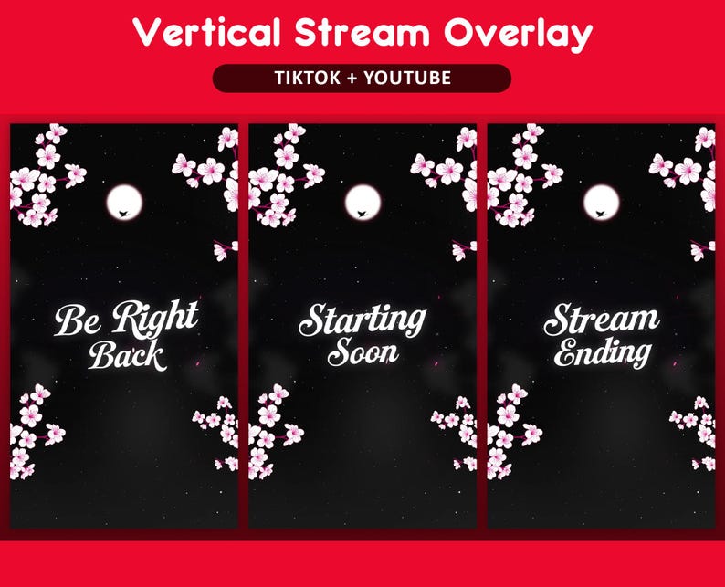 Pode incluir: Design de sobreposi&ccedil;&atilde;o de fluxo vertical com fundo preto, lua branca e flores de cerejeira rosa. O texto inclui "Be Right Back", "Starting Soon" e "Stream Ending". A sobreposi&ccedil;&atilde;o &eacute; para TikTok e YouTube.