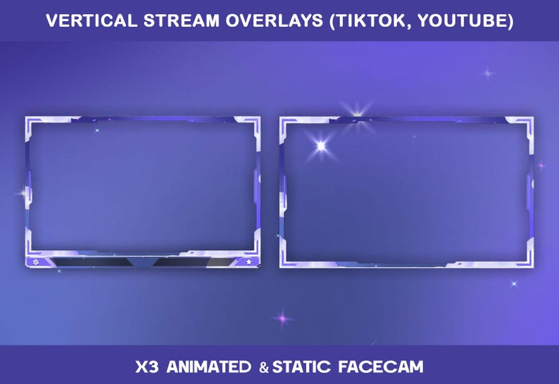 May include: Two vertical stream overlays for TikTok and YouTube, with a purple and blue gradient background. The overlays have a white and blue frame design with star accents. Text at the top reads "VERTICAL STREAM OVERLAYS (TIKTOK, YOUTUBE)" and at the bottom "X3 ANIMATED & STATIC FACECAM".
