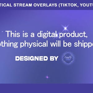 May include: A digital product graphic with a gradient blue background. Text at the top reads "VERTICAL STREAM OVERLAYS (TIKTOK, YOUTUBE)". The main text states "This is a digital product, nothing physical will be shipped".