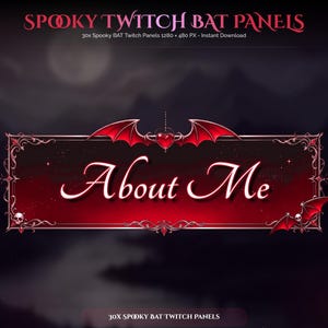 May include: A rectangular digital panel with a dark red gradient background, featuring the white text About Me. The frame is decorated with red bat wings, a central red heart, and small skulls at the corners. The top text reads SPOOKY TWITCH BAT PANELS.