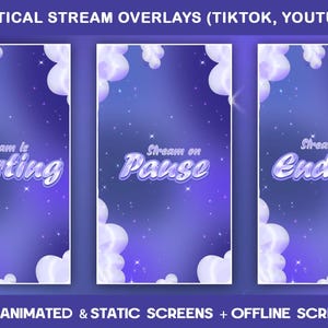 May include: Vertical stream overlays for TikTok and YouTube. The design features a starry night sky with fluffy white clouds. Text includes "Stream is Starting", "Stream on Pause", and "Stream is Ending". Includes animated and static screens.