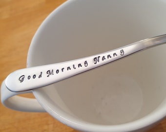 Good Morning Nanny Gift, Nanna Gift,Grandmother,Granny,Grannie,Gift for Her, Mothers Day Gift,Tea,Hand Stamped Teaspoon