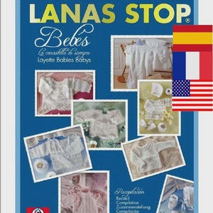 Puede incluir: Un póster azul con el texto "LANAS STOP" y "Bebés". El póster presenta varias fotos de ropa de bebé tejida blanca, incluyendo suéteres y gorros. Las banderas de España, Francia y Estados Unidos están en la esquina superior derecha.