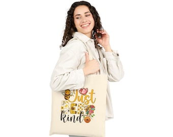 Bolsa de tela Just Bee Kind / Ilustración de abeja, letras florales, lona ecológica