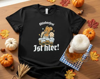 Camiseta "Oktoberfest Ist Hier" - Celebra la fiesta de la cerveza con estilo - Camiseta unisex de algodón