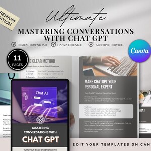 May include: A digital download titled "Mastering Conversations with Chat GPT" is displayed on a tablet. The image includes the text "Canva Editable" and "Multiple Device". A tag reads "Premium Edition".