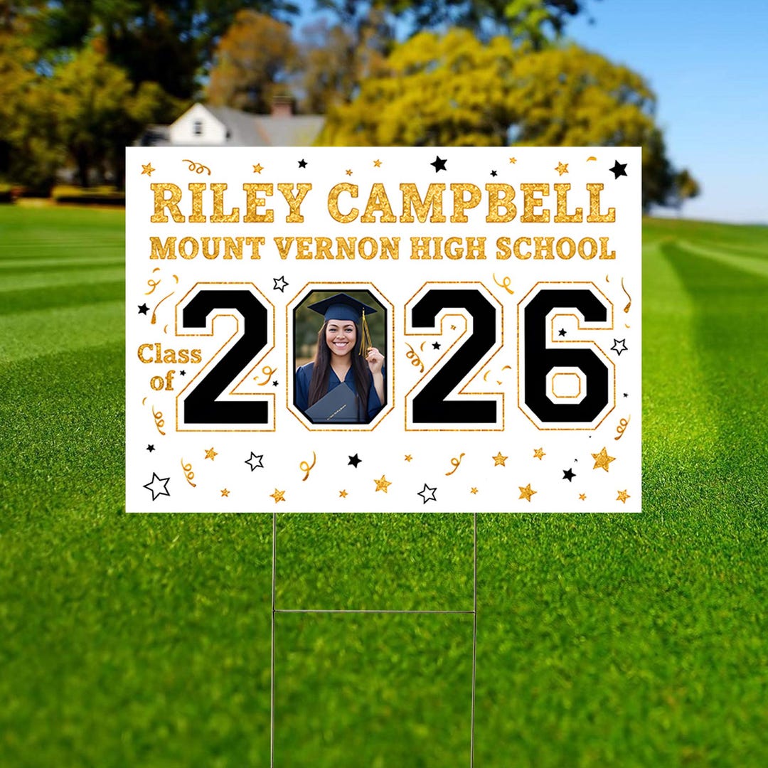 Custom Graduation Yard Sign 2026 With Photo Class of 2026 Outdoor Lawn ...