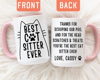 Cat Sitter Thank You Mug, Personalized Best Cat Sitter Coffee Cup, Cat Sitter Appreciation Gift, Gift For Cat Dad, Cat Mom Coffee Cup(A516T)