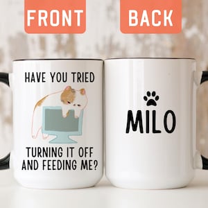 Cat Lover IT Support Gift, Personalized Tech Humor Coffee Mug, IT Tech Team Gift , Cat Lover Christmas Cup, Engineer Birthday Gift (B235T)