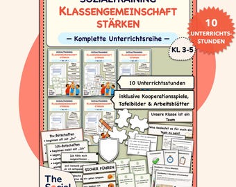 May include: A digital educational resource titled Sozialtraining Klassengemeinschaft Stärken, featuring 10 lesson plans for grades 3-5. Includes worksheets, cooperative games, and classroom materials with text in German, focusing on team building and social skills.