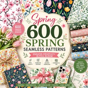 May include: A collection of floral and botanical seamless patterns with the text "Spring 600 Spring Seamless Patterns." The image includes various designs, including watercolor, tulips, and more. The image also includes a phone case, notebooks, and gift boxes.