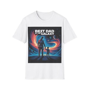 Best Dad in the Galaxy T-Shirt, Father&#39;s Day Gift, Christmas Gift, Sci-Fi Fan Apparel, Everyday Casual Tee