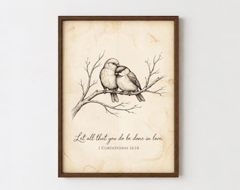 Laat alles wat je doet in liefde geschieden. Bijbeltekstprint, minimalistische christelijke muurdecoratie, illustratie van twee vogels, neutrale decoratie met Bijbeltekst.